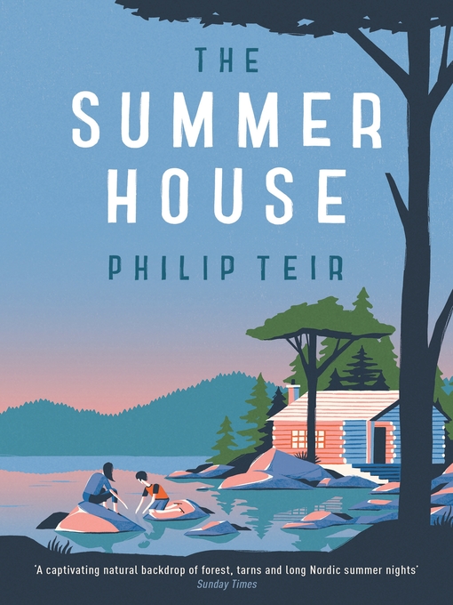 Title details for The Summer House by Philip Teir - Available